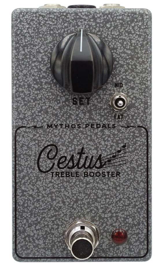 Mythos Pedals Cestus Treble Booster Pedal