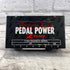 Used:  Voodoo Lab Pedal Power 2 Plus