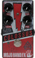 Mojo Hand FX Colossus - Mother of Fuzz Pedal